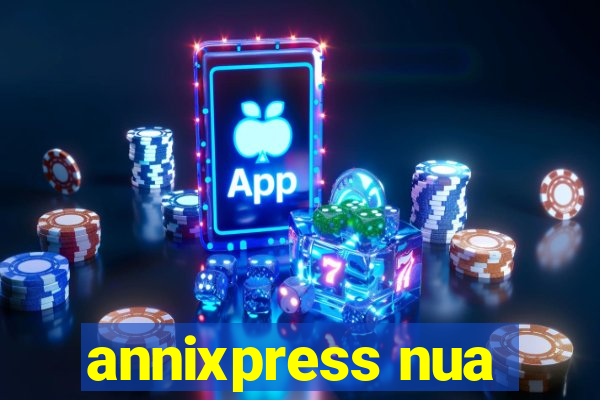 annixpress nua